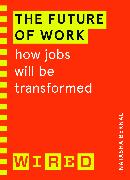 The Future of Work (WIRED guides)