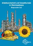 Arbeitssicherheit und Umweltschutz in Chemieanlagen