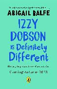 Izzy Dobson is Definitely Different