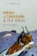 Greek Literature and the Ideal
