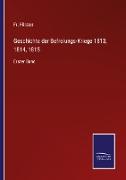 Geschichte der Befreiungs-Kriege 1813, 1814, 1815
