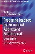 Preparing Teachers for Young and Adolescent Multilingual Learners