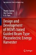 Design and Development of MEMS based Guided Beam Type Piezoelectric Energy Harvester