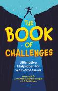 The Book of Challenges – Ultimative Mutproben für Weltverbesserer