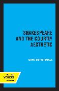 Shakespeare and the Courtly Aesthetic