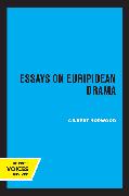 Essays on Euripidean Drama