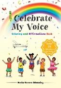 I Celebrate My Voice Coloring and Activity Book