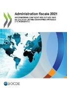 Administration Fiscale 2021 Informations Comparatives Sur Les Pays de l'Ocde Et Autres Économies Avancées Et Émergentes