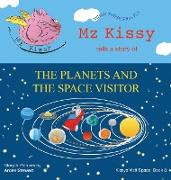 Mz Kissy Tells a Story of the Planets and the Space Visitor