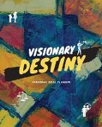 Visionary Destiny