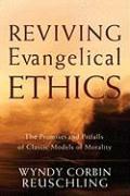 Reviving Evangelical Ethics: The Promises and Pitfalls of Classic Models of Morality