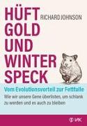 Hüftgold und Winterspeck - vom Evolutionsvorteil zur Fettfalle