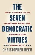 The Seven Democratic Virtues