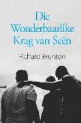 Die Wonderbaarlike Krag van Seën