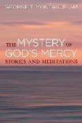 The Mystery of God's Mercy