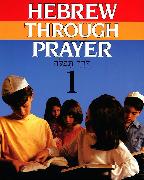 Hebrew Through Prayer 1