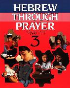 Hebrew Through Prayer 3