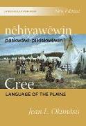 nehiyawewin: paskwawi-pikiskwewin / Cree Language of the Plains Language Lab Workbook