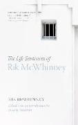 The Life Sentences of Rik McWhinney