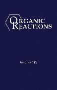 Organic Reactions, Volume 113