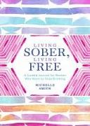 Living Sober, Living Free