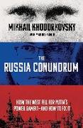 The Russia Conundrum