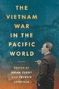 The Vietnam War in the Pacific World