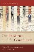 The Presidents and the Constitution, Volume Two