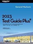 2023 General Mechanic Test Guide Plus: Book Plus Software to Study and Prepare for Your Aviation Mechanic FAA Knowledge Exam