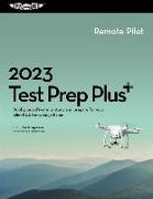 2023 Remote Pilot Test Prep Plus: Book Plus Software to Study and Prepare for Your Pilot FAA Knowledge Exam