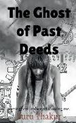 The Ghost of Past Deeds