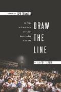 Draw the Line: Jeff Traylor, the Gilmer Buckeyes, and a Season Deep in the Heart of East Texas