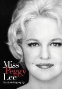 Miss Peggy Lee - An Autobiography