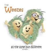 The Weezes: All the same but different