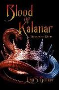 Blood of Kalanar: The Legends of Kalanar Series