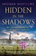 Hidden in the Shadows: An utterly gripping and heartbreaking World War II historical novel about love and impossible choices