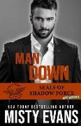 Man Down: SEALs Of Shadow Force: Spy Division, Book 3