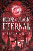 Blood & Magic Eternal