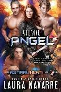 Atomic Angel: An Astral Heat Romance