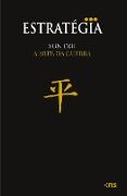 A arte da guerra: Sun-Tzu sobre a arte da guerra: o mais antigo tratado MILITAR