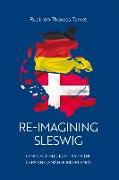 Re-Imagining Sleswig