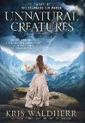 Unnatural Creatures: A Novel of the Frankenstein Women