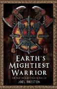 Earth's Mightiest Warrior
