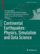 Continental Earthquakes: Physics, Simulation and Data Science