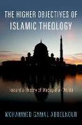 The Higher Objectives of Islamic Theology