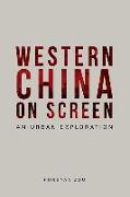 WESTERN CHINA ON SCREEN