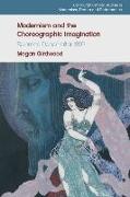 Modernism and the Choreographic Imagination