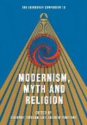The Edinburgh Companion to Modernism, Myth and Religion