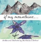 if my mountains