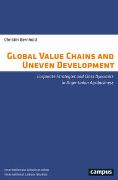 Global Value Chains and Uneven Development